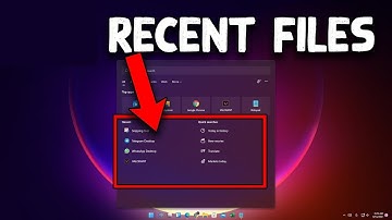 How to Use Recent Files in Windows 11 | Quick & Easy Guide