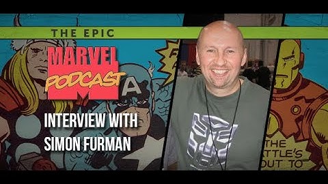EPIC MARVEL PODCAST - Interview: Simon Furman on Transformers