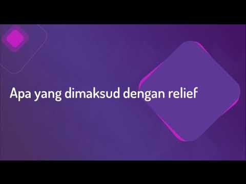 Video: Apa yang dimaksud dengan relife?