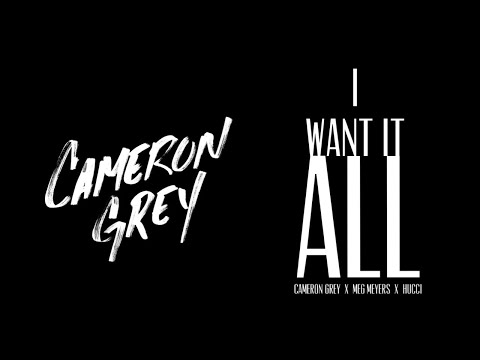 Cameron Grey - I Want It All With Meg Myers & Hucci