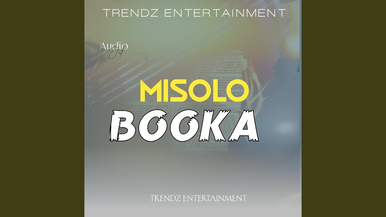Watch Misolo Booka on YouTube Watch Misolo Booka on YouTube