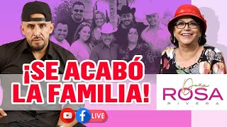 PARECE QUE ES EL FINAL DE LA FAMILIA RIVERA - DOÑA ROSA RIVERA Y JUAN RIVERA