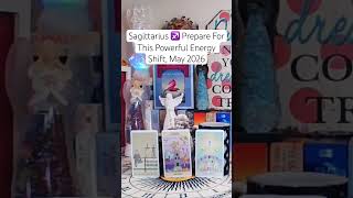 Sagittarius ♐ Prepare For This Powerful Energy Shift, May 2026 #sagittarius #tarot #reading #shorts