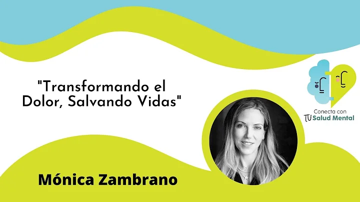 Mnica Zambrano -  Transformando el Dolor, Salvando...