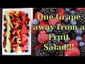 FRUIT PLATTER !!!!!! Watch me PEEL, SLICE and ARRANGE THESE FRUITS