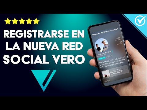 Cómo Registrarse o Crear una Cuenta en la Nueva red Social Vero Desde mi Móvil o PC