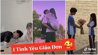 Những Khoản Khắc Hạnh Phúc Đơn Giản Trong Tình Yêu👨‍❤️‍💋‍👨👫Tik Tok- chung ldol official