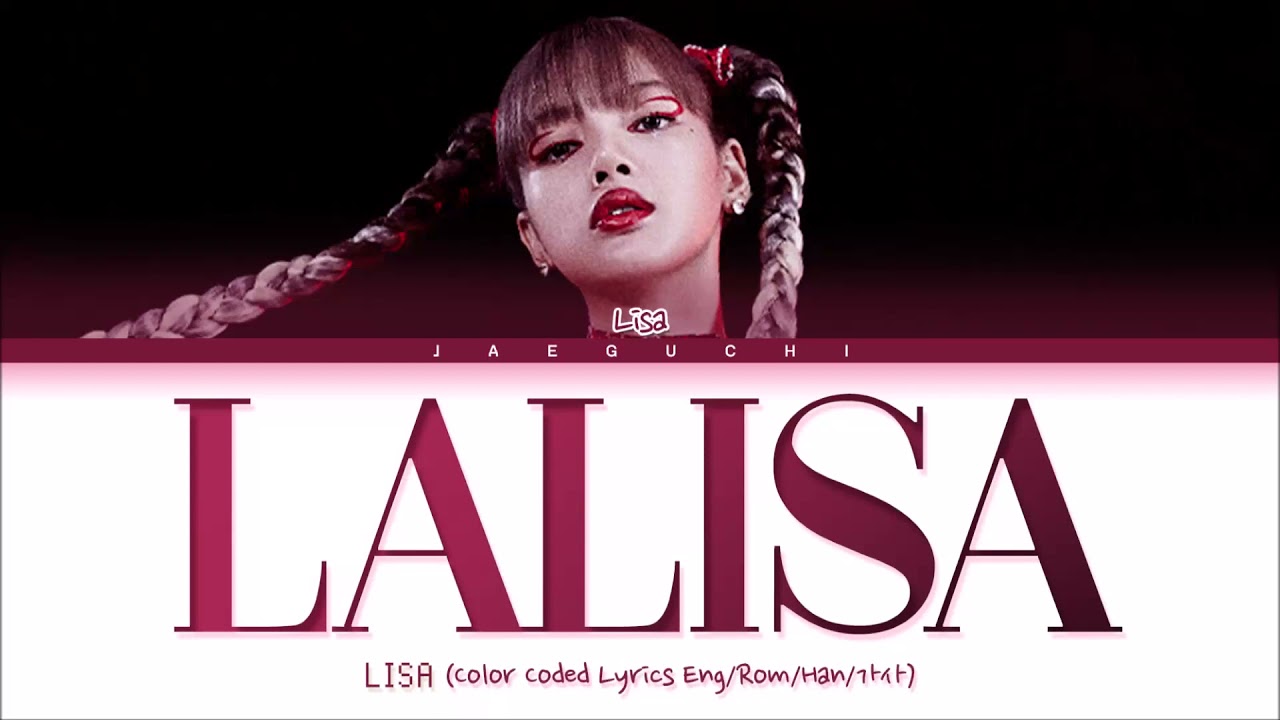 [1 Hour] LISA LALISA Lyrics (리사 LALISA 가사)  (Color Coded Lyrics) | Bon 1 Hour Lyrics