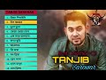 Tanjib sarowar all time hit top 12 song