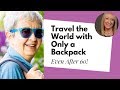 Traveling the world with only a carry on after 60  senior travel