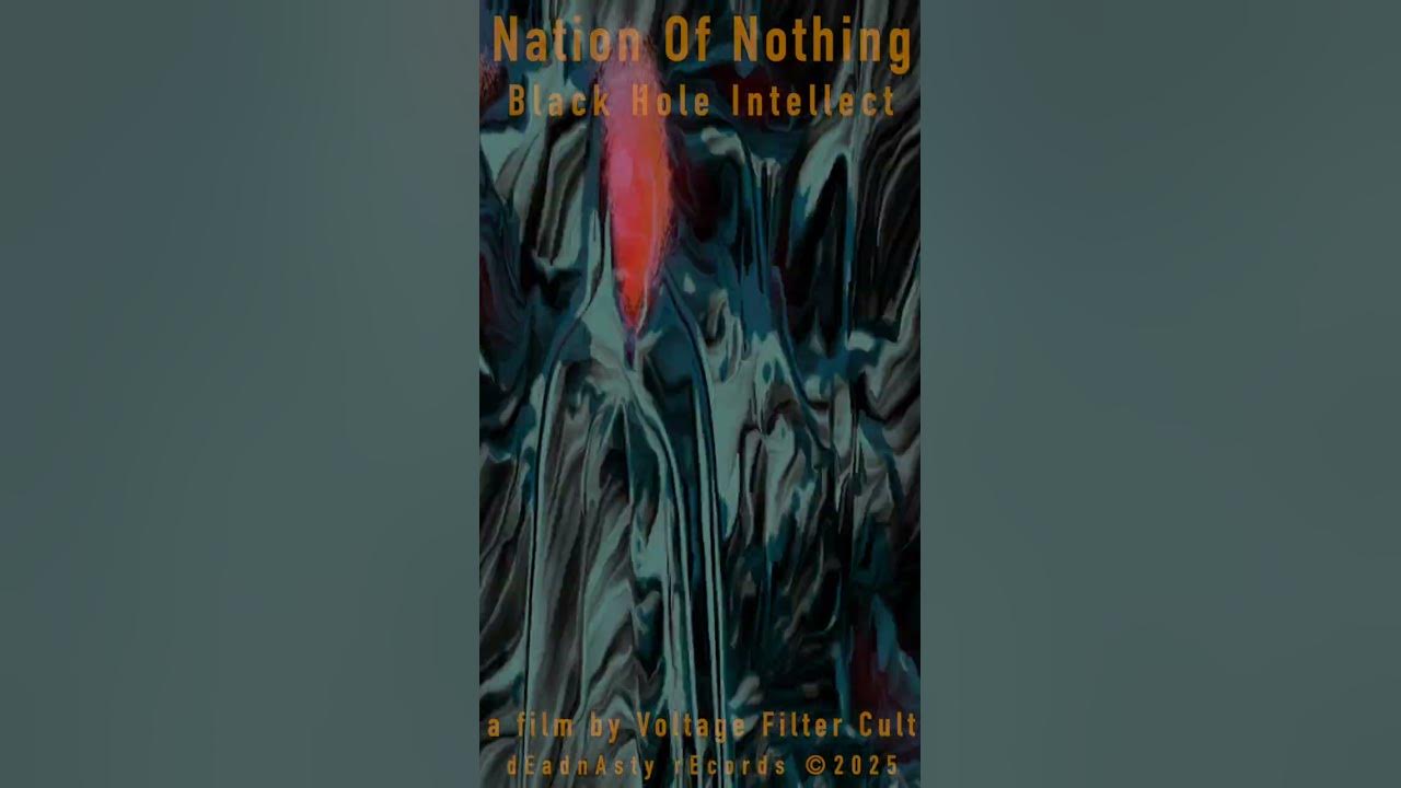Nation Of Nothing - Black Hole Intellect #ambientnoise #noisemusic #coilmusic #noyzmusic#darkambient