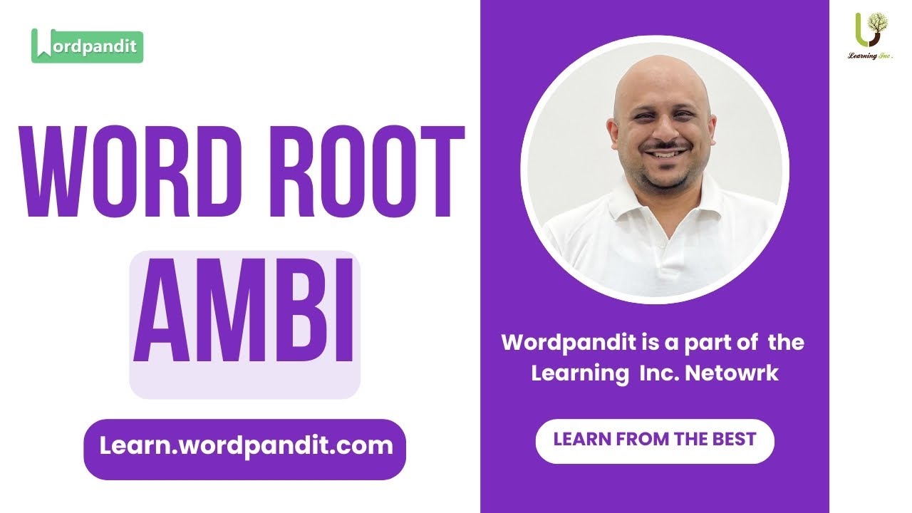 Ambi Word Root Decoded: Ambidextrous, Ambiguity & Ambivalent Explained ...