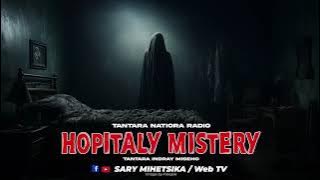 Tantara Malagasy - HOPITALY MISTERY (Tantara Natiora Radio) Tantara Lava