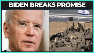 BREAKING: Joe Biden BREAKS His Word On Arms Package To Israel