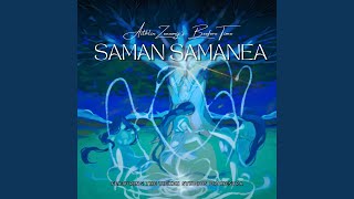 Download Lagu Saman Samanea (feat. Aithlin Zenemij & The Vicken Studios Orchestra)