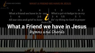 What a friend we have in Jesus - Piano Tutorial - Key F | Hymns and Chords