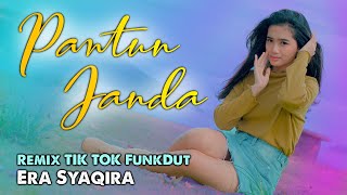 PANTUN JANDA  (dj remix) ~ Era Syaqira