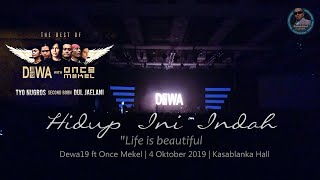 DEWA19 ft Once Mekel | HIDUP INI INDAH [Lirik]by KakekGaul