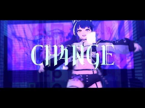 【MMD×歌ってみた】CH4NGE -Giga【Vtuber MV】