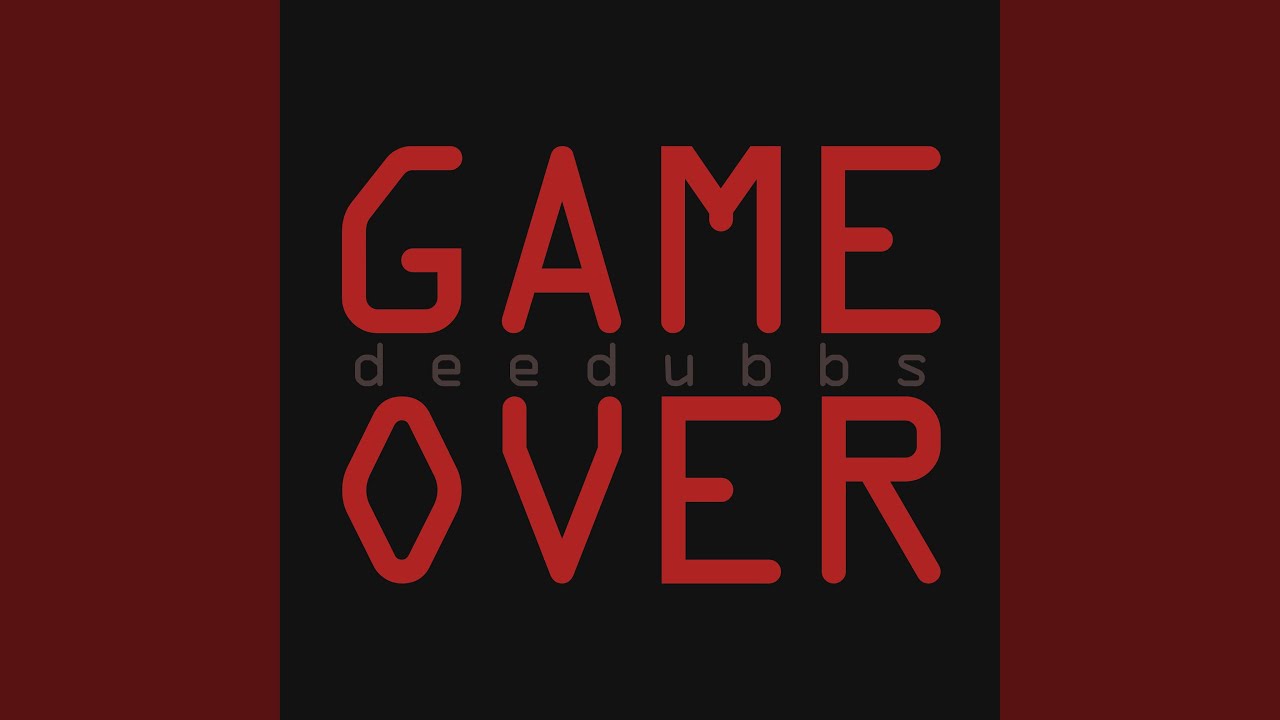 Watch Game Over on YouTube Watch Game Over on YouTube