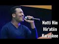 Addisuu Wayimaa Natti Hin Hir Atiin Karaakee Ararsamulisamedia Subscribe Addisuu Wayimaa Natti Hin Hir Atiin Karaakee Ararsamulisamedia Subscribe