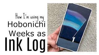 Hobonichi Weeks as an Ink Log - Ink Jotter How I use the pages