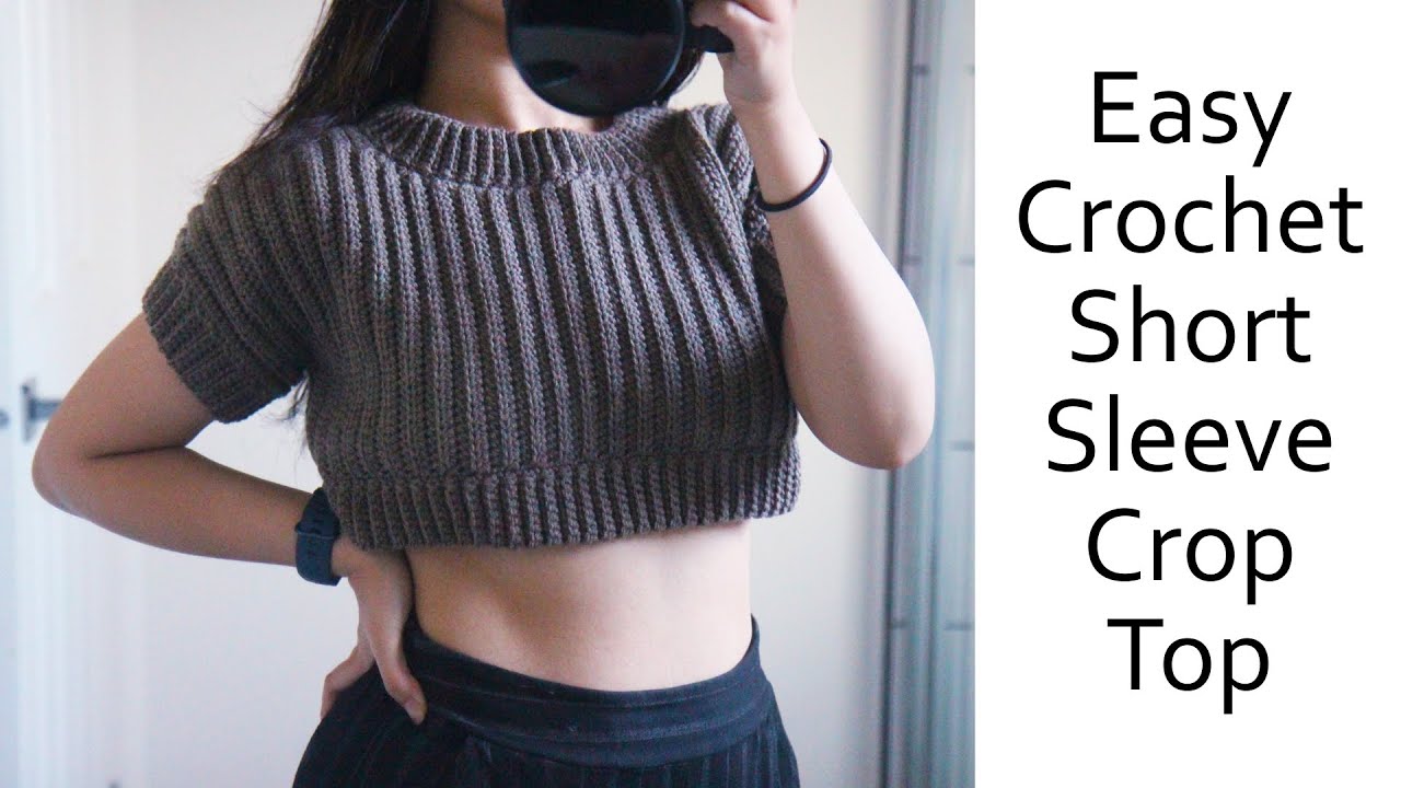 Easy Crochet Short Sleeve Crop Top Tutorial 