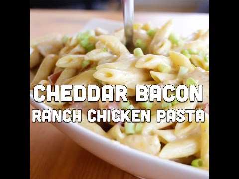 How to Make Cheddar Bacon Ranch Chicken Pasta