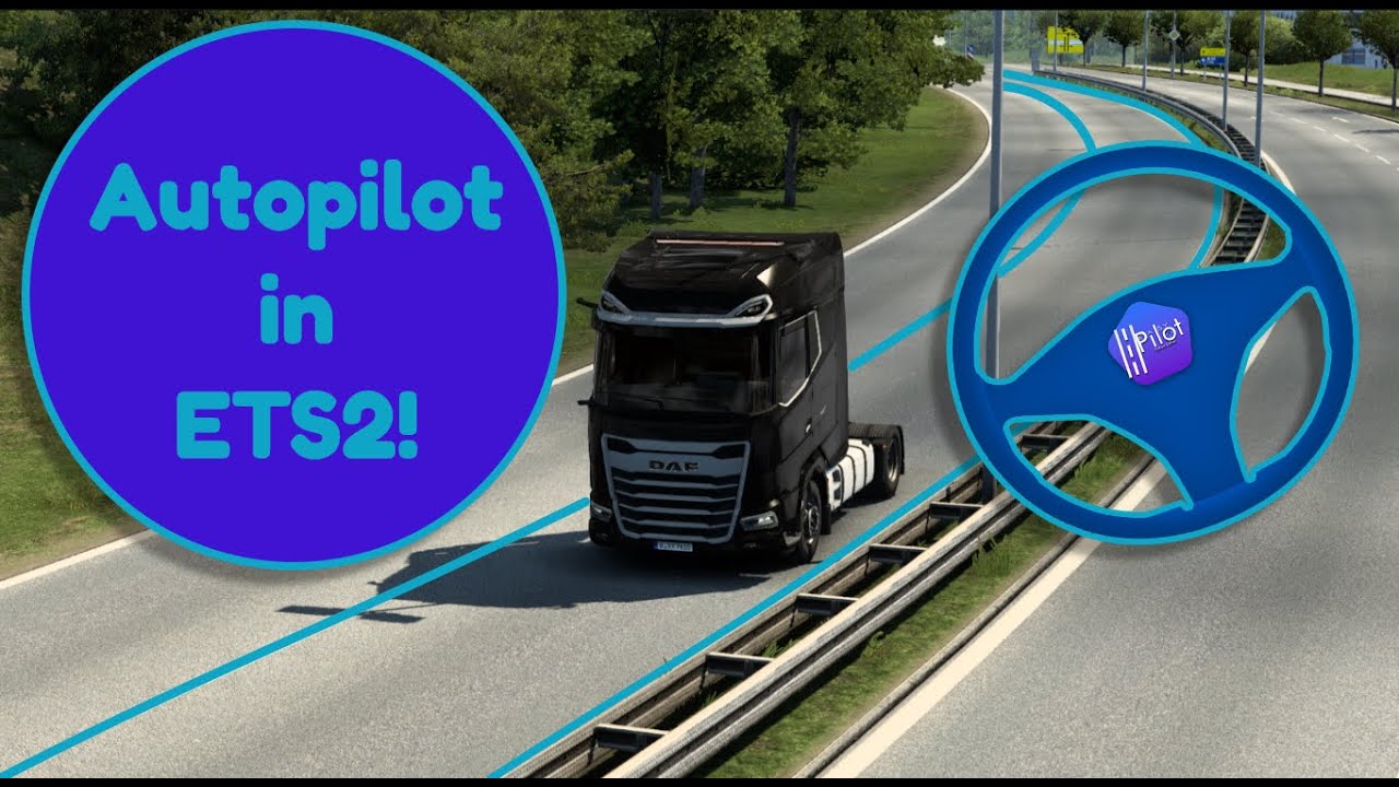 Autopilot in ETS2! YouTube