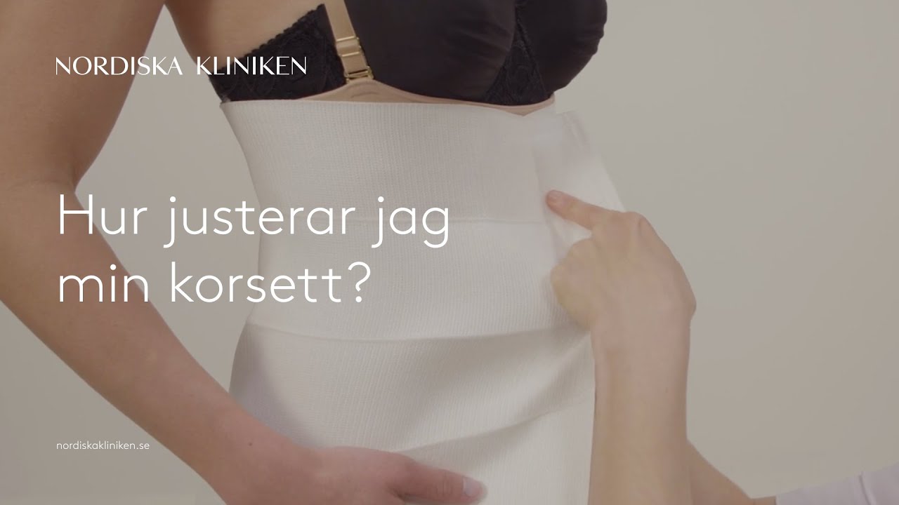 Så här justerar du din korsett