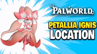 Palworld - Pal 089B Petallia Ignis Location
