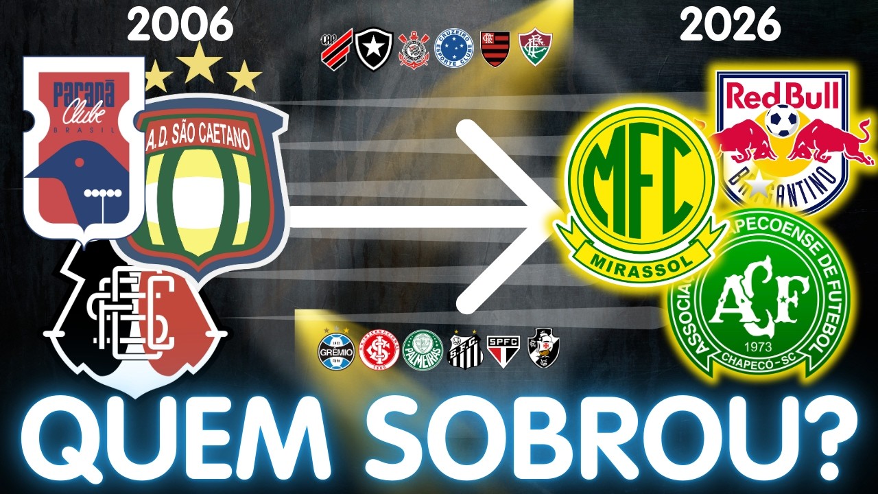 A ELITE MUDOU: comparamos o BRASILEIRÃO 2006 com 2026!