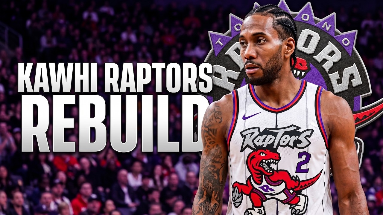 Kawhi Leonard Raptors Rebuild