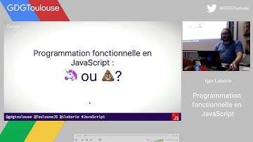Programmation fonctionnelle en JavaScript : 🦄 ou 💩 ? - Igor Laborie