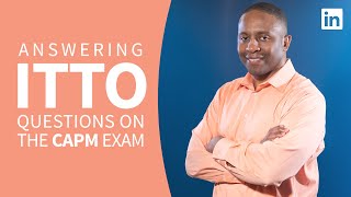 PMI Certification Tutorial - ITTO questions on the CAPM Exam