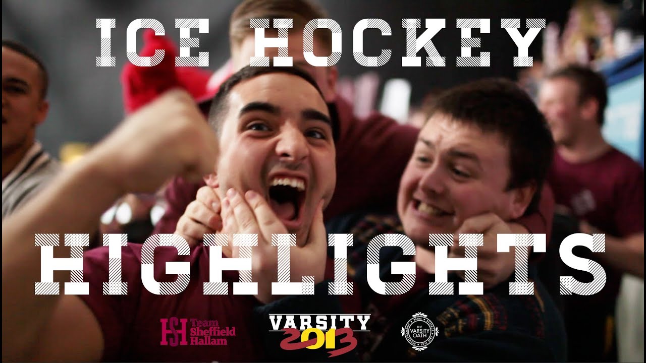 Sheffield Varsity 2013 Ice Hockey Highlights YouTube
