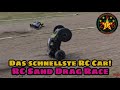 Was ist das schnellste RC Car beim RC Sand Drag Race 2026