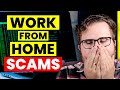 7 Ways to Spot a Work From Home SCAM