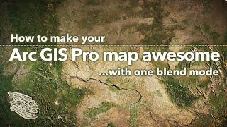 How to Make Your ArcGIS Pro Map Awesome with One Blend Mode screenshot 4