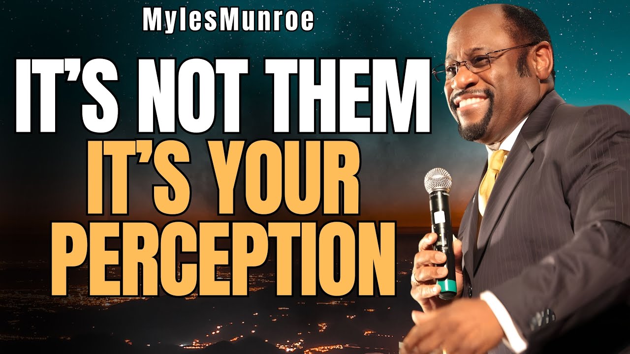 When PERCEPTION Changes, PEACE Flows | Myles Munroe On Betrayal, Pain, Boundaries & Destiny!