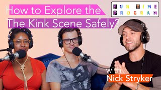 How to Explore the Kink Scene Safely