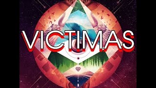 Tan Bionica - Victimas