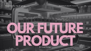 4Th Group 2B Future Product - Speaking For Specific Purposes Assignment