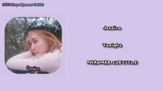 Jessica Jung - Tonight (Myanmar sub)