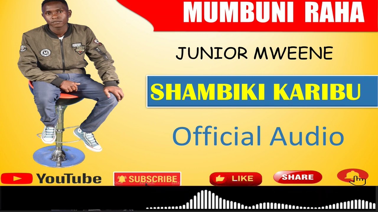 SHAMBIKI KARIBU BY MUMBUNI RAHA MUVILANI USU OFFICIAL AUDIO (0743762470)