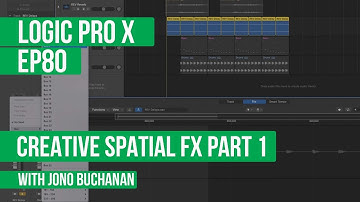 LOGIC PRO X - Creative Spatial FX Part 1