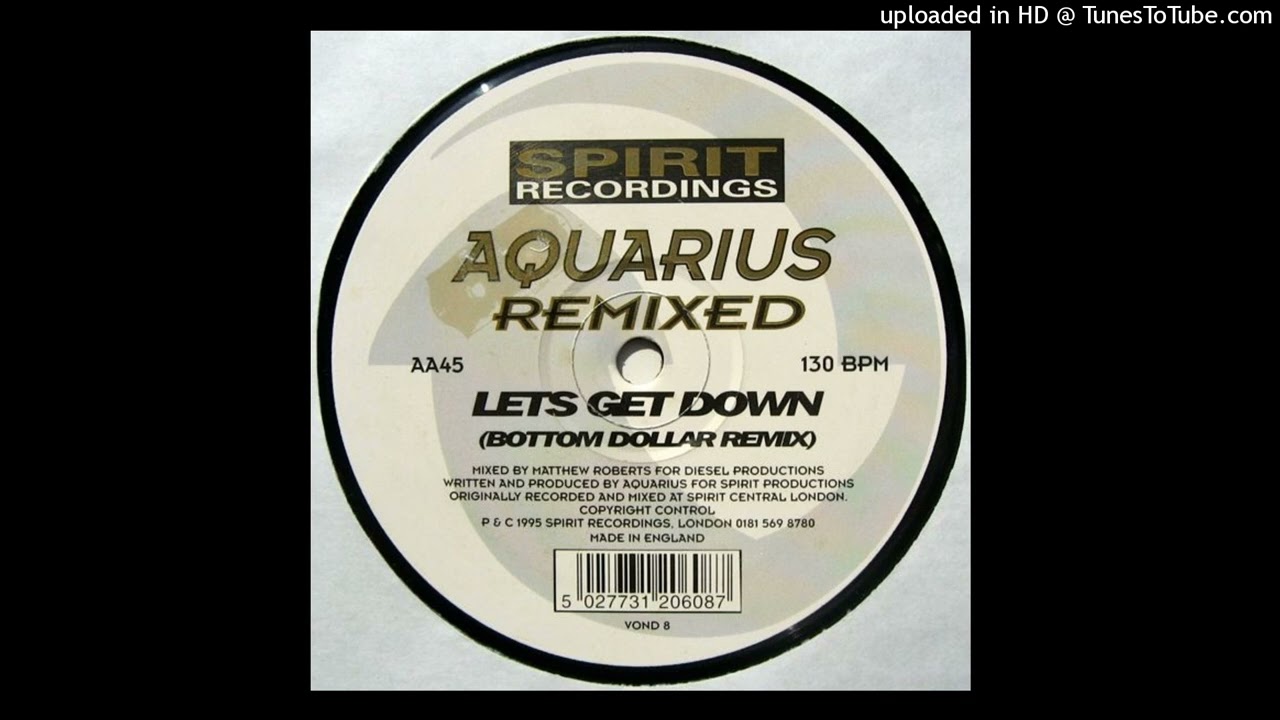 AA - Aquarius - Lets Get Down (Bottom Dollar Remix)