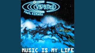 Music Is My Life (Extended Mix)