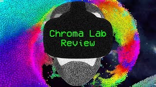 Chroma Lab Review