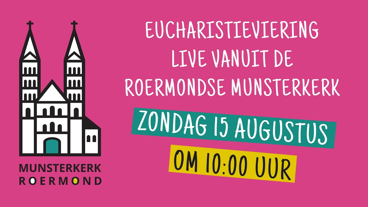 Eucharistieviering op zondag 15 augustus 2021